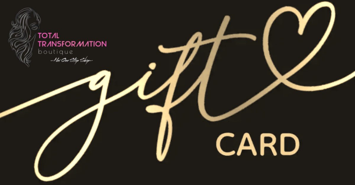 Total Transformation Boutique E-Gift Card